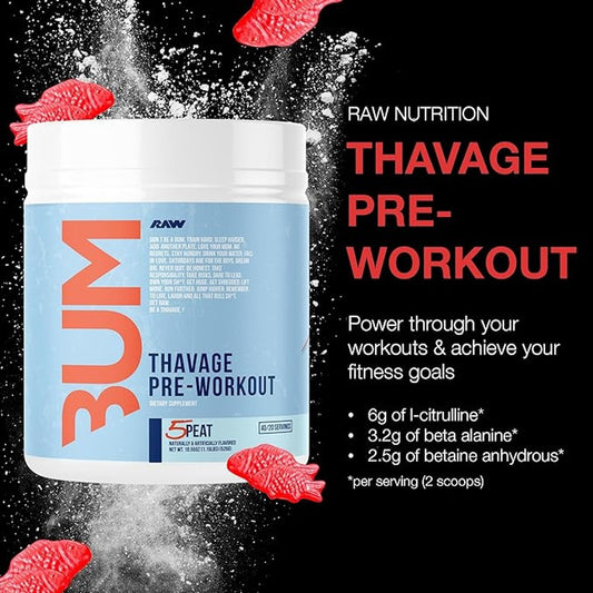 Raw BUM Thavage Pre-workout - Pre 5 Peat