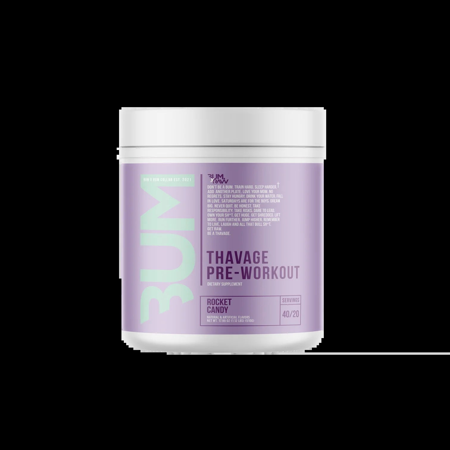 Raw BUM Thavage Pre-workout - Rocket Candy