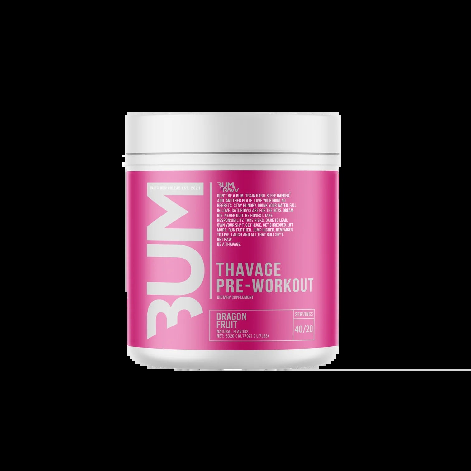 Raw BUM Thavage Pre-workout - Dragon Fruit